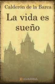 la vida es sueño